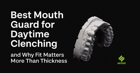 Best Mouth Guard for Daytime Clenching (and Why Fit Matters More Than Thickness)
