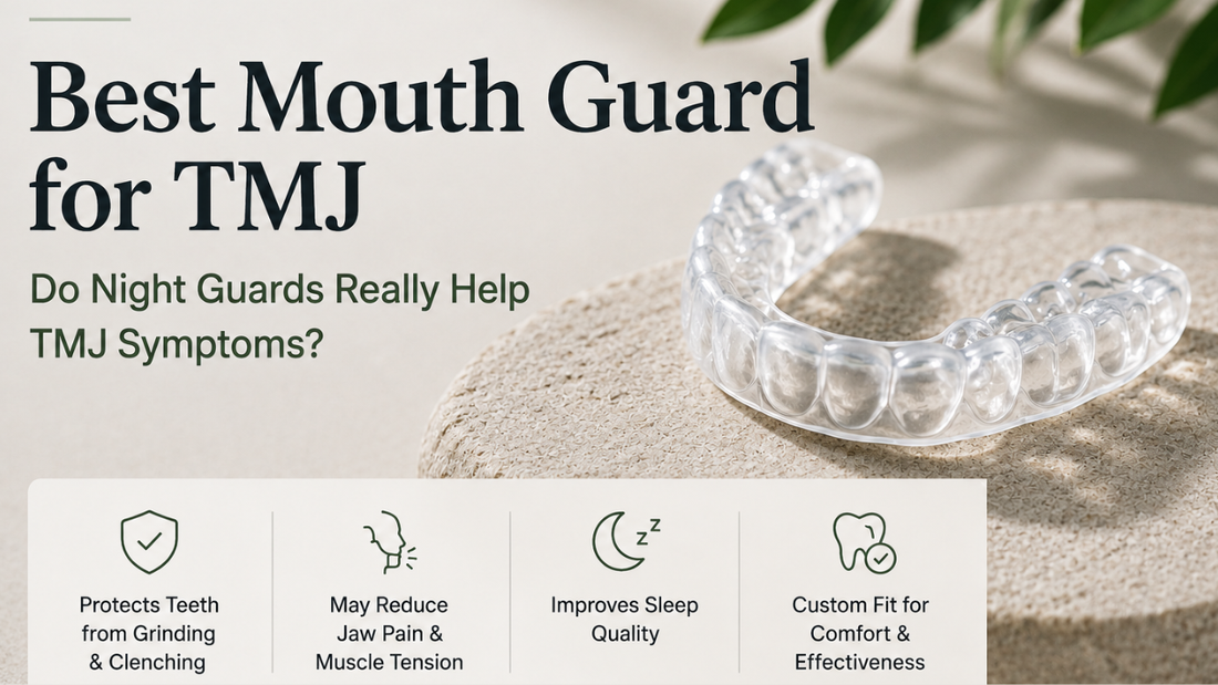 Best Mouth Guard for TMJ