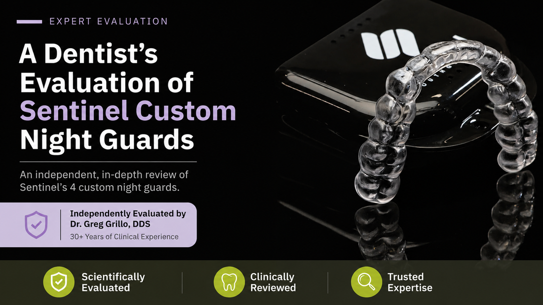 Sentinel custom night guard independently evaluated by dentist Greg Grillo, DDS