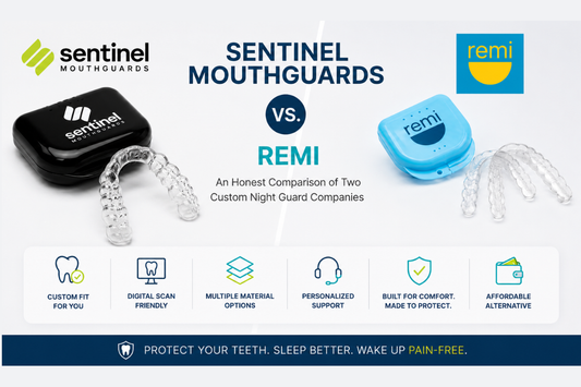 Sentinel Mouthguards vs. Remi: Which Custom Night Guard Is Right for You?
